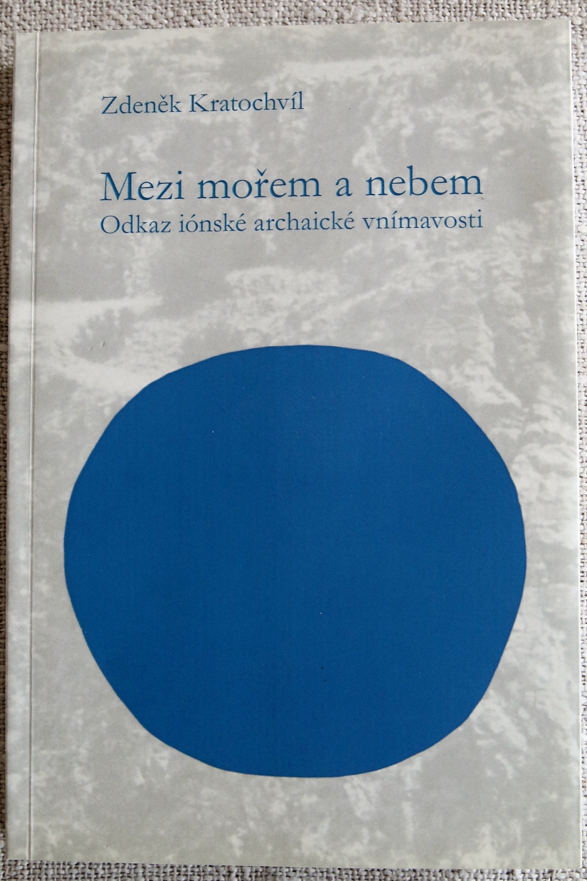 Dovolujeme si upozornit na autorovu knihu: Mezi mořem a nebem (Odkaz iónské archaické vnímavosti). Červený Kostelec: Pavel Mervart, 2010. 
O souběžném vzniku filosofie, astronomie a meteorologie v řecké archaické době, převážně u Míléťanů (Thalés, A