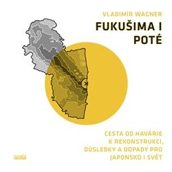 Pro zájemce je podrobné srovnání havárie v Černobylu a Fukušimě I a dopady těchto událostí na energetiku v knize Fukušima I poté. Kniha je určena pro širokou komunitu zájemců a snaží se srozumitelnou formou popsat jevy a problémy, které s haváriemi souvisí. Knihu distribuuje internetové knihkupectví Kosmas.