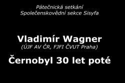 Přednáška k třicátému výročí Černobylu pro Pátečníky: