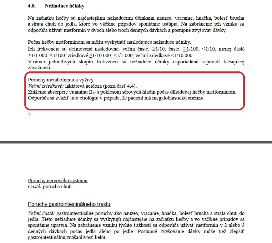 Nedostatok vitamínu B12 ako vedľajší účinok  je v informácii o preparáte Glucophage pre Slovensko označený za 